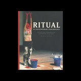 Ritual in Contemporary Performance